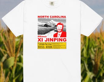 North Carolina Welcomes Xi Jinping T-Shirt