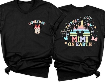 Disney Mimi Shirt, Happiest Mimi On Earth Tee, Disneyworld Family Shirt