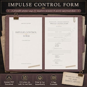 May include: A two-page printable Impulse Control Form planner set on a dark background. The left page features the title and Controlled Entry, while the right page includes fields for Archive Entry, Response Interruption, and a delay window.