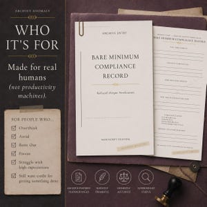 May include: A cream-colored Bare Minimum Compliance Record document with black text, featuring a checklist for overthinking, avoiding, burnout, and freezing. The document includes sections for task requirements, original expectations, and compliance levels.