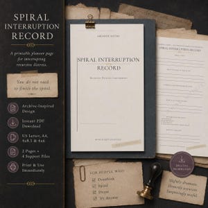 Puede incluir: Una página de planificador imprimible Spiral Interruption Record con un documento color crema y texto negro, incluyendo secciones para entrada de archivo y contención de angustia recursiva, junto a notas de papel vintage y un sello.