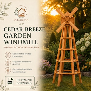 May include: A digital PDF woodworking plan for a cedar breeze garden windmill. The document includes detailed step-by-step instructions, diagrams, dimensions, a cut list, and a decorative fixed-blade windmill design by DIYMadeArt.