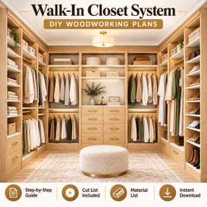 Könnte beinhalten: Ein begehbares Schranksystem mit Regalen, Kleiderstangen und Schubladen aus hellem Holz. Der Text lautet Walk-In Closet System DIY WOODWORKING PLANS. Enthält Symbole für Schritt-für-Schritt-Anleitung, Zuschnittliste, Materialliste und Sofort-Download.