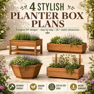 May include: A digital document titled 4 STYLISH PLANTER BOX PLANS featuring 4 original DIY designs with step-by-step instructions in US and metric dimensions. The image displays four wooden planter boxes filled with green plants and purple flowers.