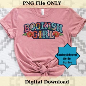 Toppa ricamata "Bookish Girl" in formato PNG / Design floreale per amanti dei libri (download digitale)
