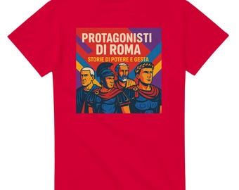 Protagonists of Rome T-Shirt - Roman History Podcast - Premium Heavy Cotton
