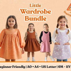 May include: Image of four young girls modeling different dresses. The dresses are in various colors, including orange, brown, and pink. The text "Little Wardrobe Bundle" is at the top, with "4 Sewing Patterns" and "Beginner Friendly" at the bottom.