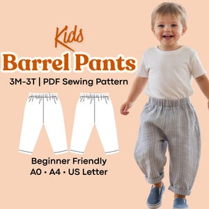 May include: Image of a child wearing gray barrel pants and a white t-shirt. The image includes text that reads "Kids Barrel Pants 3M-3T | PDF Sewing Pattern" and "Beginner Friendly A0 • A4 • US Letter".