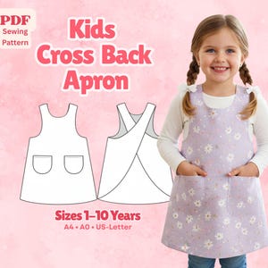 Pode incluir: Uma menina usa um avental lavanda com estampa floral e bolsos. A imagem também mostra um padrão de costura em PDF para um avental cruzado infantil, tamanhos 1-10 anos. O texto "Kids Cross Back Apron" é exibido.