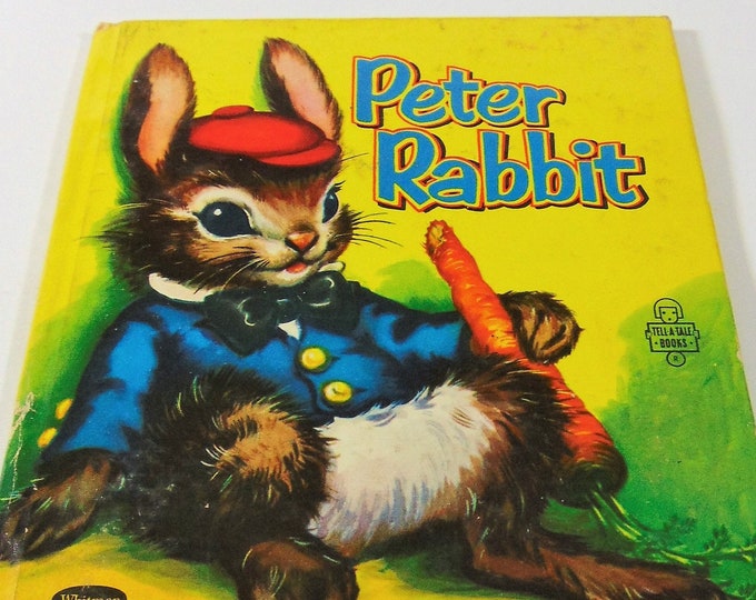 Peter Rabbit, Vintage 1950s Whitman Tellatale Children's Book