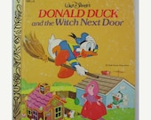 Reserved for Angela Donald Duck and the Witch Next Door, Vintage Little Golden Book, Walt Disney Productions
