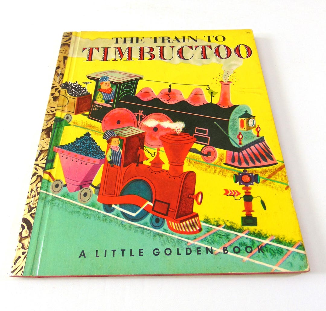 Timbutoo The Train to Timbuctoo, Vintage Little Golden Book, Written by Margaret ...