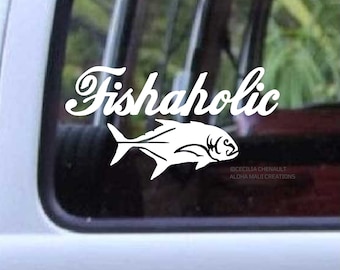 Fishaholic Adhesive Decal Design #559, Fishing Decals, Fisherman, Sport