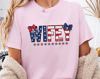 Comfort Colors Wifey Shirt, Patriotic American Flag T-Shirt,Fourth of July Wife Tee, USA Flag Bow Shirt, Patriotic Wedding Top, wifey USA Te