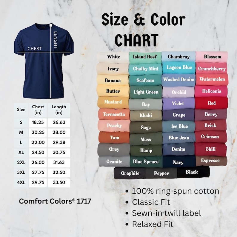 May include: Size and color chart for Comfort Colors 1717 t-shirts. Includes a navy blue t-shirt graphic with chest and length measurements in inches. Features a color palette with names like "Chalky Mint" and "Crimson".