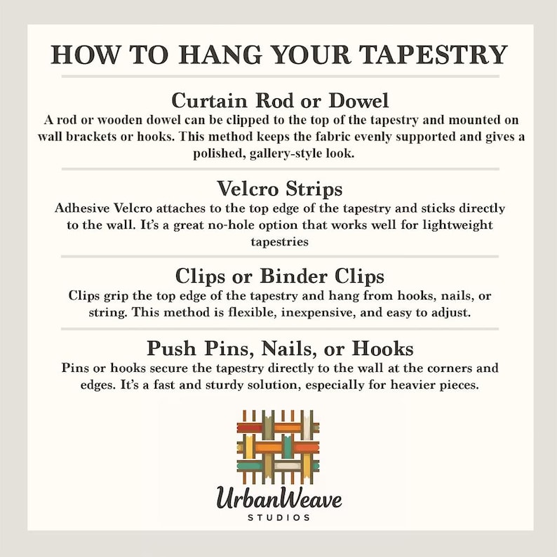 May include: A beige graphic with instructions on how to hang a tapestry. The text includes options like curtain rods, Velcro strips, clips, and push pins. The Urban Weave Studios logo is at the bottom.