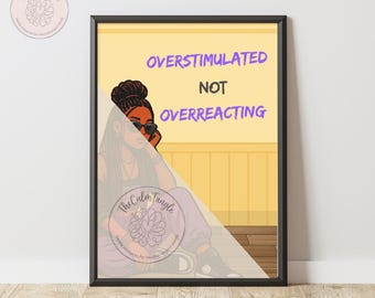 Póster imprimible con la frase "Sobreestimulado, no exagerado" / Póster con cita sobre TDAH y neurodivergencia / Descarga digital