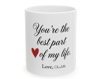 Personalized "Part of My Life" Coffee Mug – Custom Anniversary Gift