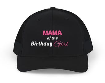 Mama of Birthday Girl Trucker Hat, Embroidered Mom Cap, Birthday Party Outfit