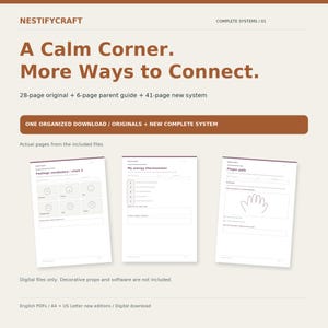 May include: A digital download set titled Nestifycraft A Calm Corner, More Ways to Connect. Includes a 28-page original, 6-page parent guide, and 41-page new system. Features three sample pages showing Feelings vocabulary, My energy thermometer, and Finger path.