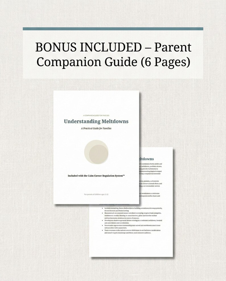 May include: A six-page parent companion guide titled Understanding Meltdowns: A Practical Guide for Families. The document features a beige circle graphic and text stating it is included with the Calm Corner Regulation System for parents.