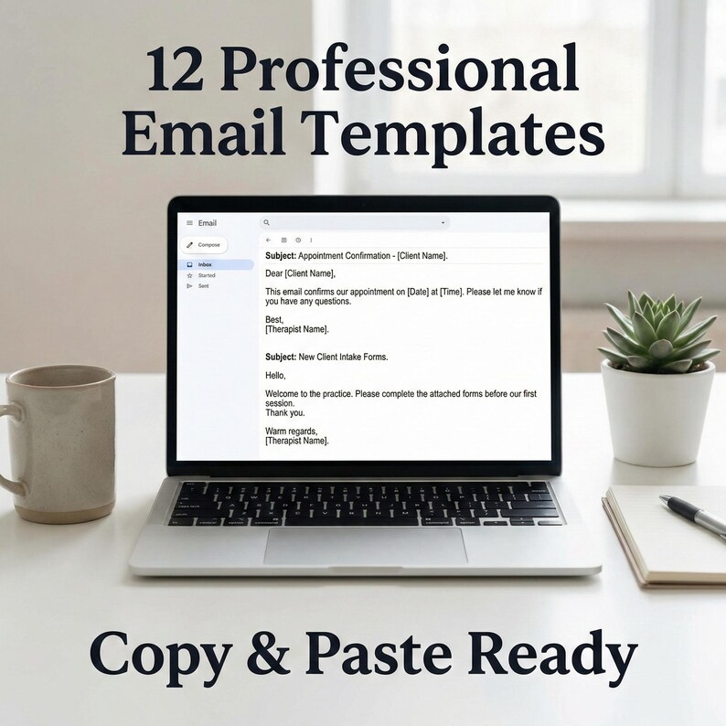 May include: A laptop screen displays professional email templates with text reading 12 Professional Email Templates and Copy & Paste Ready. The screen shows an email interface with appointment confirmation and intake form text.