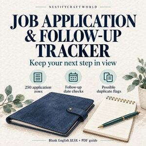 May include: A digital Job Application & Follow-Up Tracker template featuring a dark blue leather-style planner, a spiral-bound notebook, and a green pen. Text includes Nestifycraftworld, Job Application & Follow-Up Tracker, 250 application rows, Follow-up date checks, Possible duplicate flags, Keep your next step in view, and Blank English XLSX + PDF guide.