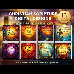 May include: A digital design featuring eight stained glass Christian prints with inspirational quotes and floral accents. The designs include phrases like "Bless and be Blessed" and "God is Love." The image also includes the text "Christian Scripture Digital Designs."