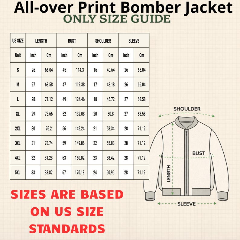 May include: A size guide chart for an all-over print bomber jacket, featuring a table with US sizes from S to 5XL and corresponding measurements in inches and centimeters for length, bust, shoulder, and sleeve, alongside a diagram of a jacket.