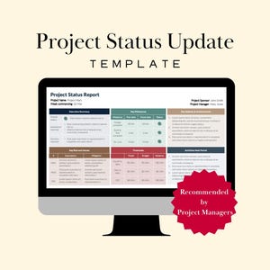 May include: A computer monitor displays a "Project Status Report" template. The screen shows a table with sections for executive summary, key milestones, and risk assessment. The text "Project Status Update TEMPLATE" is at the top. A red sticker says "Recommended by Project Managers."