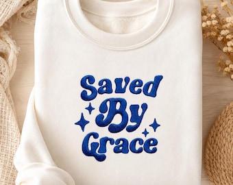 Design de bordado "Salvo pela Graça", cristão, com citação sobre fé, arquivo de bordado religioso para máquina.