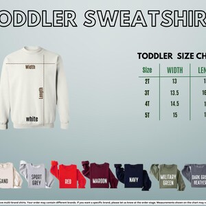 The image is a size chart for a toddler sweatshirt, showing the measurements for different age groups. It includes a white sweatshirt and various colored sweatshirts, along with a table displaying the corresponding measurements for each age group.