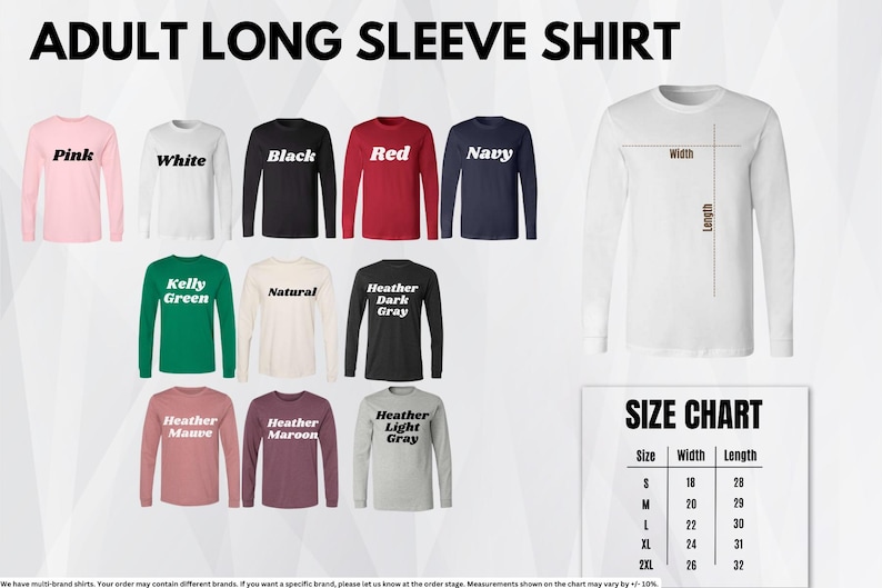 a collection of adult long sleeve shirts in various colors and sizes, along with a size chart that provides measurements for each shirt.