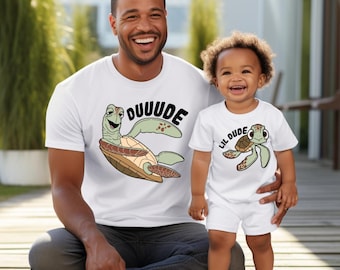 Duuude And Lil Dude Matching Dad And Son Shirt, Turtle Daddy And Son Matching Tees, Finding Nemo Fathers Day Matching T-Shirt, Family Trip