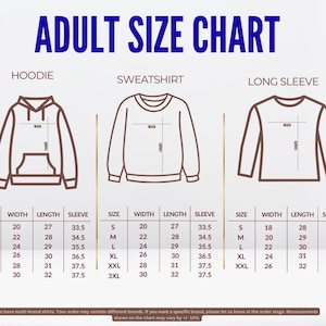 The image is an adult size chart that provides measurements for three different types of sweatshirts: a hoodie, a sweatshirt, and a long sleeve. The chart includes a table with size and corresponding measurements, such as waist, length, sleeve, and width, for each type of sweatshirt.