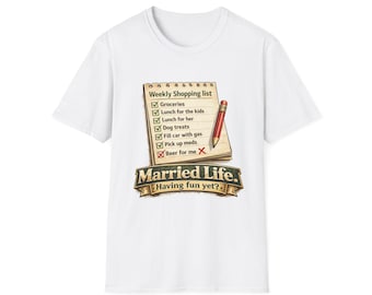 Married Life For Dads Marriage Ball & Chain Funny Unisex Softstyle T-Shirt