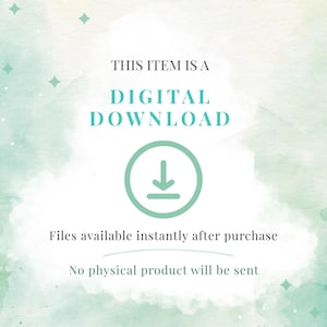 May include: A digital download notice featuring a light green watercolor background with small star accents. The text reads: THIS ITEM IS A DIGITAL DOWNLOAD, Files available instantly after purchase, No physical product will be sent. A download icon is centered.