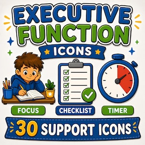May include: A colorful illustration with the words "EXECUTIVE FUNCTION ICONS" at the top. The image includes a boy writing, a checklist, and a timer. The text "FOCUS", "CHECKLIST", "TIMER", and "30 SUPPORT ICONS" are also present.