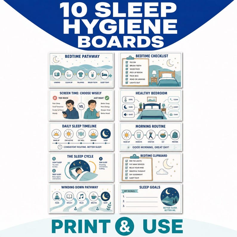 May include: A set of 10 sleep hygiene boards featuring educational charts and checklists with illustrations of bedtime routines, sleep cycles, and healthy habits. The text includes titles like Bedtime Pathway, Bedtime Checklist, and Sleep Goals.