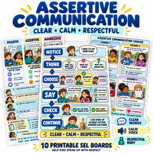 May include: A set of 10 printable educational posters titled Assertive Communication, featuring colorful illustrations of children and step-by-step guides. The charts include text like Notice, Think, Choose, Say, Check, and Continue to teach clear, calm, and respectful social-emotional learning skills for kids.
