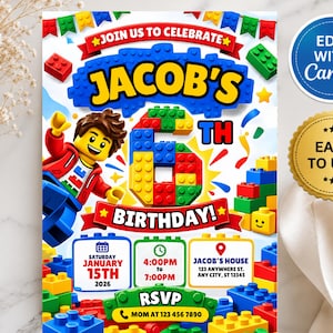 May include: A birthday invitation template featuring a cartoon character made of colorful plastic building blocks. The text reads Jacob's 6th Birthday, Saturday January 15th 2026, 4:00PM to 7:00PM, Jacob's House 123 Anywhere St, Any City, ST 12345.