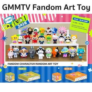 May include: A display of colorful GMMTV Fandom Art Toys, featuring various character designs. The image includes a shelf with multiple figurines and boxes labeled "Box A" and "Box B". Text on the image reads "Fanival 2026" and event details.