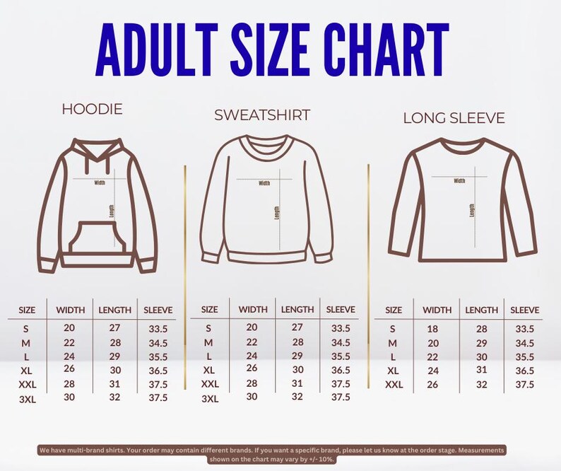 The image is an adult size chart that provides measurements for three different types of sweatshirts: a hoodie, a sweatshirt, and a long sleeve. The chart includes a table with size and corresponding measurements, such as waist, length, sleeve, and width, for each type of sweatshirt.
