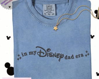 Disney Dad Era Embroidery Shirt, Comfort Colors Disney Trip Tee, Fathers Day Gift, Aesthetic Mickey Dad Embroidered Top