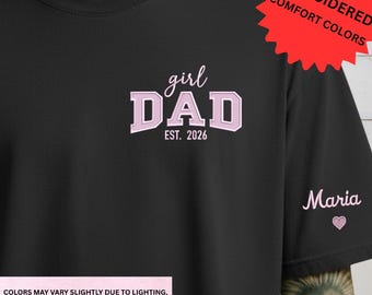 Custom Girl Dad Shirt, Embroidered Fathers Day Gift, Papa Est Year Tee, Personalized Kids Names, Daddy Daughter Apparel