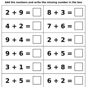 May include: A black and white educational worksheet titled ADDITION with the instruction Add the numbers and write the missing number in the box. It features a table with two columns of twelve math problems, each ending with an empty square box.