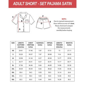May include: Diagram of a satin pajama set with a short-sleeved button-up shirt and shorts. Measurements in inches are provided for various sizes, including length, chest width, sleeve length, hips, trouser length, and waist.