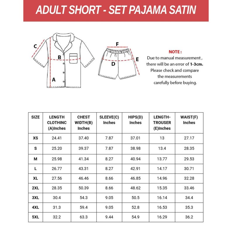 May include: Diagram of a satin pajama set with a short-sleeved button-up shirt and shorts. Measurements in inches are provided for various sizes, including length, chest width, sleeve length, hips, trouser length, and waist.