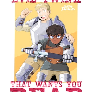 May include: A digital illustration featuring two armoured characters with the red text GET YOURSELF AN EVIL TWINK THAT WANTS YOU DEAD. The blonde character stands behind a dark-haired character who holds a sword. Both wear metal armour.