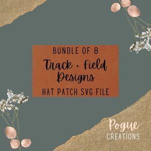 Peut inclure: Un rectangle brun avec le texte "Bundle of 8 Track + Field Designs Hat Patch SVG File" et le texte "Pogue Creations" en blanc sur un fond brun.